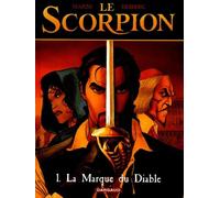 Le Scorpion Tome 1 : La Marque Du Diable