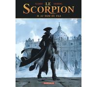 Le Scorpion - Tome 10 - Au nom du fils - Enrico Marini - Dargaud - cartonné - Bande dessinée