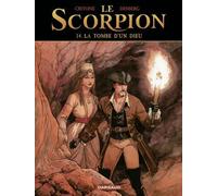 Le Scorpion - Tome 14 - La Tombe D'un Dieu