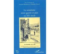 Le scoutisme entre guerre et paix au XXe siècle - Nathalie Duval - L'harmattan - broché - Essai