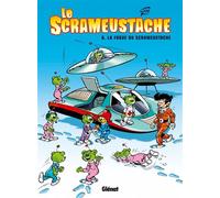 Le Scrameustache - Tome 06 La fugue du Scrameustache - Gos - Glénat - cartonné - Bande dessinée jeunesse