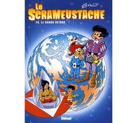Gos – Le Scrameustache – Tome 16 : Le grand retour – Cartonné