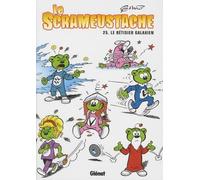Gos – Le Scrameustache Tome 25 : Le Bêtisier Galaxien – Cartonné – Glénat
