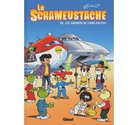 Le Scrameustache – Tome 26 : Les enfants de l'arc-en-ciel – Glénat