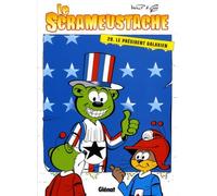 Gos – Le Scrameustache – Tome 29 : Le Président Galaxien – Cartonné – Glénat