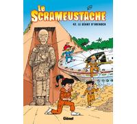 Le Scrameustache - Tome 42: Le Géant d'Imenoca