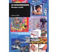 Le Scrapbooking - Montages Créatifs