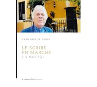 Le Scribe en marche