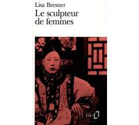 Le Sculpteur de femmes - Lisa Bresner - Gallimard - Poche - Livre