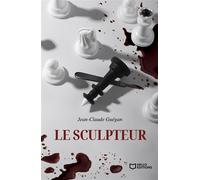 Le Sculpteur - Jean-Claude Guégan - Hello - broché - Roman