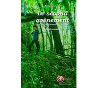 Le second avènement Le cycle de Clément, La génèse - Rémy Lasource - Ex Aequo - broché - Roman