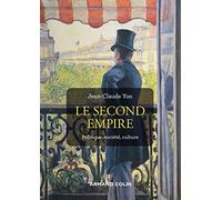Le Second Empire - 3e éd.: Politique, société, culture