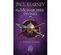 Le Second Empire (Les Monarchies divines, Tome 4)