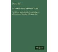 Le Second Enfer D'étienne Dolet