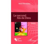 Le second fils de Dieu Roman - Arthur Riden-Son - L'harmattan - broché - Roman