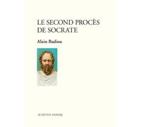 Alain Badiou – Le Second procès de Socrate – Théâtre – Broché