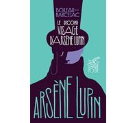 Le Second Visage d'Arsène Lupin