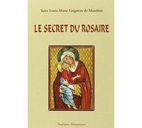 Le secret admirable du très saint Rosaire : Pour se convertir et se sauver