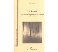 Le secret Alain Lefèvre (Auteur)