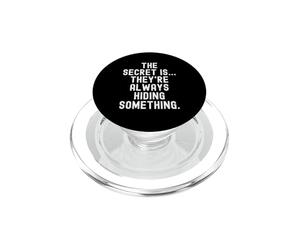 Le Secret, C'est qu'ils cachent Toujours Quelque Chose de Witty PopSockets PopGrip pour MagSafe