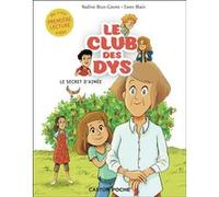 Le secret d'Aimée Nadine Brun-Cosme (Auteur), Ewen Blain (Auteur), Ewen Blain (Illustration)