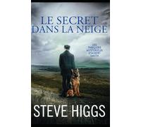 Le secret dans la neige: Les thrillers mystérieux d'Albert Smith Tome 2