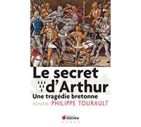 Le secret d'Arthur: Une tragédie bretonne