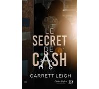Le secret de Cash - Garrett Leigh - Juno Publishing - broché - Roman
