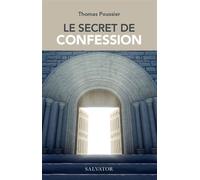 Le secret de confession - Thomas Poussier - Salvator - broché - Essai