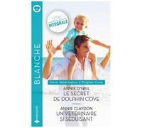 Le Secret De Dolphin Cove - Un Vétérinaire Si Séduisant