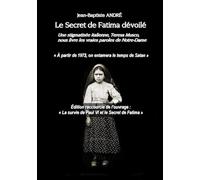 Le Secret de Fatima dévoilé