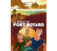 Le secret de Fort Boyard Alain Surget (Auteur)