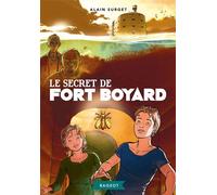 Le secret de Fort Boyard - Alain Surget - Rageot - broché - Roman junior dès 9 ans
