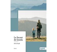 Le Secret de Ionela - Aimé Audit - Nombre 7 - broché - Roman