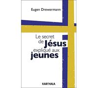 Le secret de Jésus expliqué aux jeunes