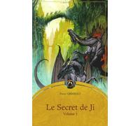 Le Secret de Ji, volume 1