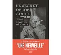 Le Secret de Joe Gould - Un récit de Joseph Mitchell Joseph Quincy Mitchell (Auteur), Lazare Bitoun (Traduction)