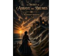Le Secret de l’Abbaye des Brumes