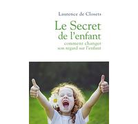 Le secret de l enfant
