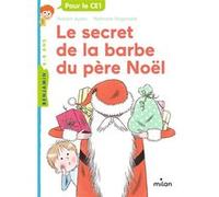 Le secret de la barbe du père Noël Robert Ayats (Auteur), Nathalie Ragondet (Illustration)