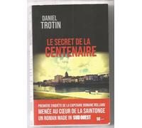 Le Secret De La Centenaire Une Enquête De Romane Rolland
