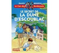 Le secret de la Dune d'Escoublac - Francis Bergeron - Triomphe Eds Du - broché - Livre