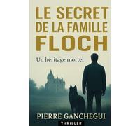 Le secret de la famille Floch