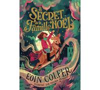 Eoin Colfer – Le Secret de la famille Noël – Roman junior – Broché