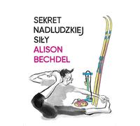 Le secret de la force surhumaine d'Alison Bechdel (Buch auf Polnisch)