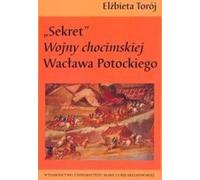Le secret de la guerre des Chocim par Waclaw Potocki