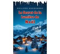 Le Secret De La Lumière De Noël