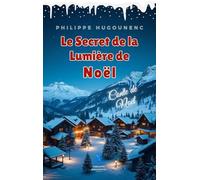 Le Secret de la Lumière de Noël