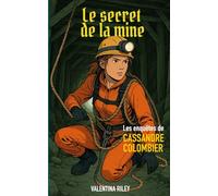Le secret de la mine: un cosy mystery sous les montagnes suisses