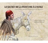 Le secret de la peinture à l'huile